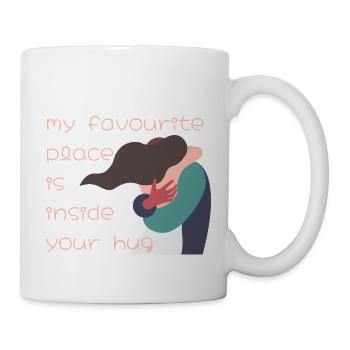 Mein Lieblingsort ist in deiner Umarmung - Tasse - Weiß - Rechts
