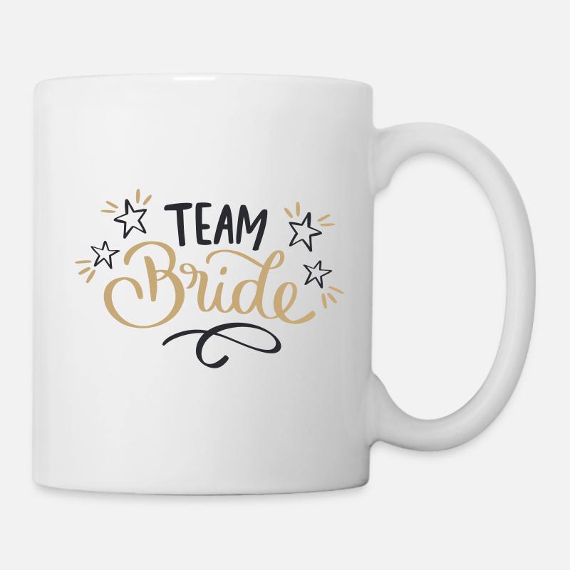 JGA Bachelorette Bride Braut Party Team Bride - Tasse - Weiß