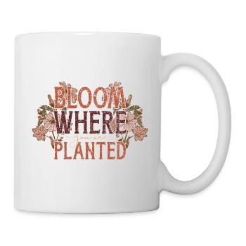 Bloom Where You Are Planted - Mug - white - Right