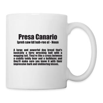 The Presa Canario - Definition from the dictionary - Mug - white - Right