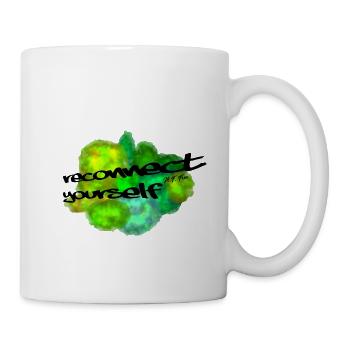 reconnect yourself - Tasse - Weiß - Rechts