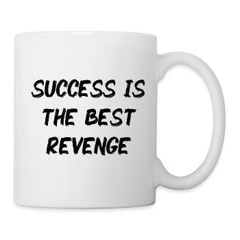 Erfolg ist die beste Rache - BLK - Tasse - Weiß - Rechts