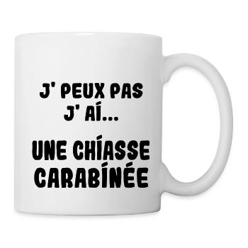 J'peux pas j'ai une Chiasse carabinée - Mug blanc - blanc - Droite