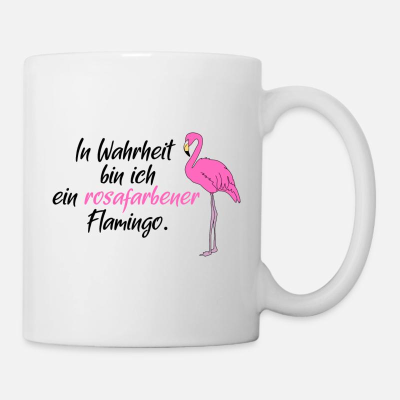 Flamingo Vogel Paradiesvogel Spruch Sprüche rosa - Tasse - Weiß