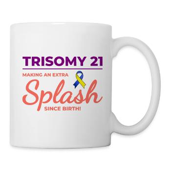 Down-Syndrom-Bewusstsein Trisomie 21 Splash - Tasse - Weiß - Rechts