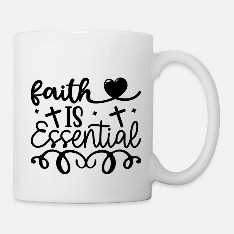 Faith Is Essential - Mug - white