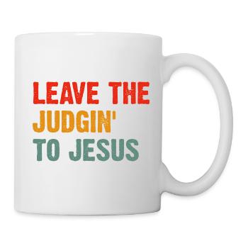 Laissez le Jugement à Jésus - Mug blanc - blanc - Droite