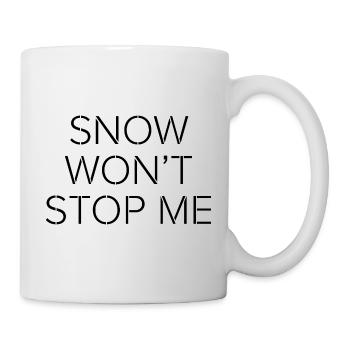 Snow Won’t Stop Me – Minimal Motivational Quote - Mug - white - Right