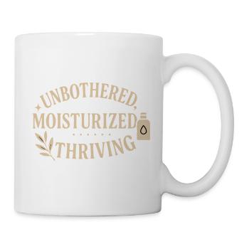 Unbothered Moisturised Thriving Design - Mug - white - Right