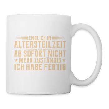 Partial retirement - No longer responsible - Early retirement - Mug - white - Right