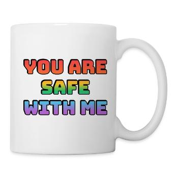You Are Safe With Me - LGBT Safe Space - Mug - white - Right