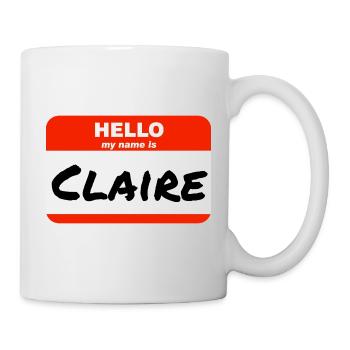 Hello My Name Is Claire Label Name Tag - Mug - white - Right