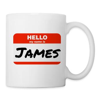 Hello My Name Is James Rotes Etikett mit Vorname - Tasse - Weiß - Rechts
