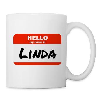 Hello My Name Is Linda Label Name Tag - Mug - white - Right