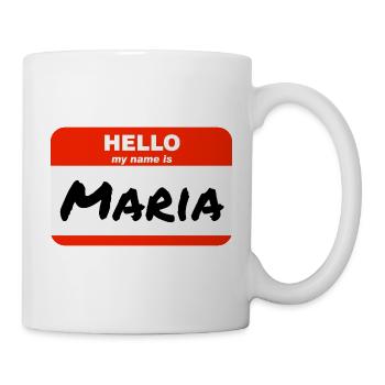 Hello My Name Is Maria Etikett Namensschild - Tasse - Weiß - Rechts