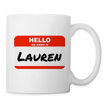 Hello My Name Is Lauren Label Name Tag - Mug - white - Right