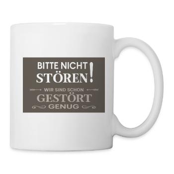 Bitte nicht stören – Wir sind gestört genug - Tasse - Weiß - Rechts