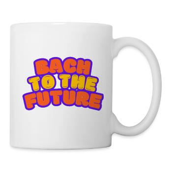 Bach to the Future Johann Sebastian Bach - Tasse - Weiß - Rechts