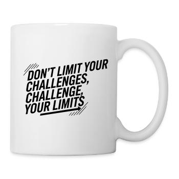Fordere deine Grenzen heraus – Motivation: Mentale Härte - Tasse - Weiß - Rechts