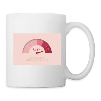 Measure Life in Moments of Love - Tasse - Weiß - Rechts