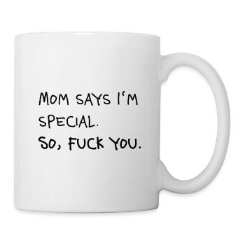 Mom Says I'm Special Statement - Mug - white - Right