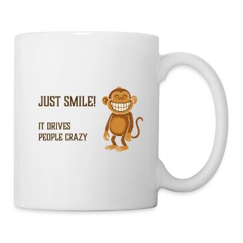 Souris juste ! Ça rend les gens fous. Singe qui sourit - Mug blanc - blanc - Droite