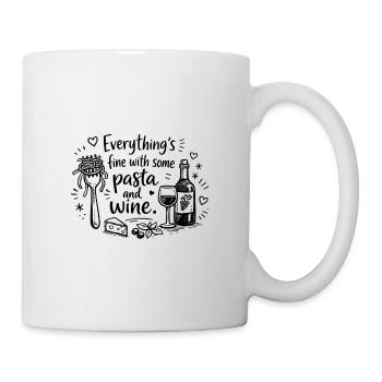 Everything's Fine With Pasta And Wine - Mug - white - Right