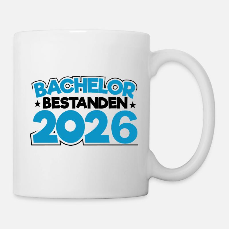Bachelor 2026 Abschluss Promotion Sponsion - Tasse - Weiß