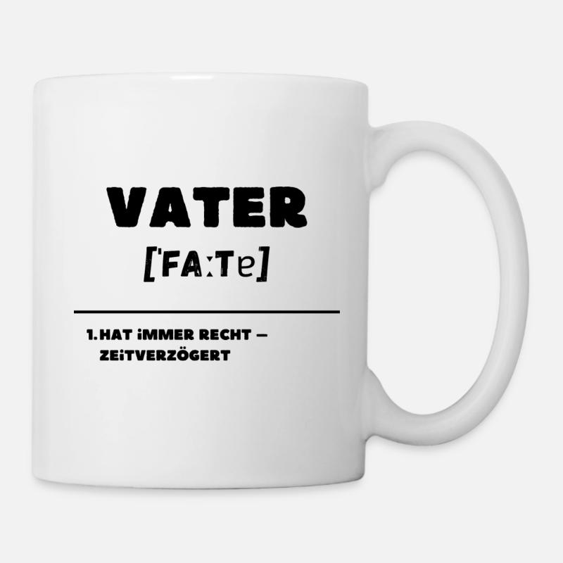 Father Definition Is Always Right Delayed - Mug - white