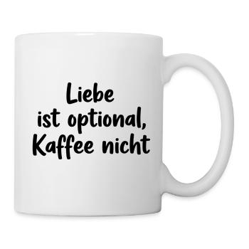 Love is optional, coffee is not – coffee humor - Mug - white - Right