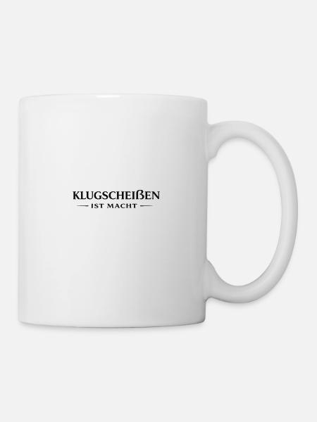 Klugscheißen ist Macht – Statement Typografie - Tasse - Weiß