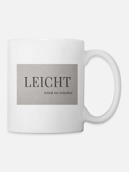 LEICHT wird es wieder - Tasse - Weiß