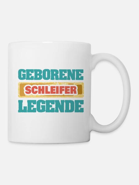 Legende Schleifer - Tasse - Weiß