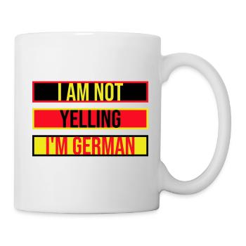 I Am Not Yelling I'm German Lustig Deutsch Spruch - Mug - white - Right