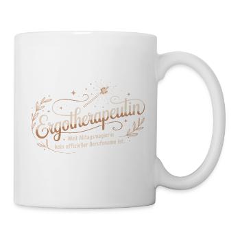 Ergotherapeutin Ergo Praxis Team Ergotherapie - Tasse - Weiß - Rechts