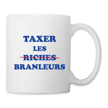 Taxer les riches branleurs - Mug blanc - blanc - Droite