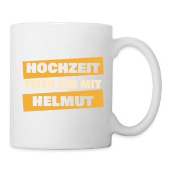Heiraten Helmut - Tasse - Weiß - Rechts