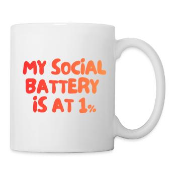 my social battery is at 1 percent - Mug - white - Right