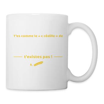 T'es comme de c cedille de surf t'existes pas - Mug blanc - blanc - Droite