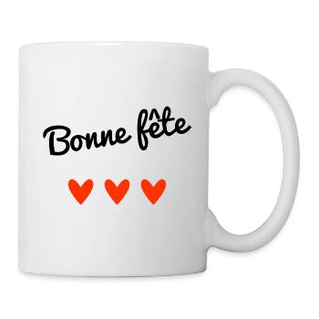 BONNE FÊTE. FÊTE DES MÈRES. FÊTE DES PÈRES. FÊTE - Mug blanc - blanc - Droite