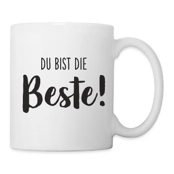 Du bist die Beste – Liebevolles Textdesign - Tasse - Weiß - Rechts