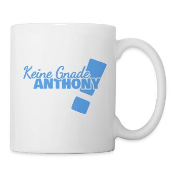 Spruch Anthony - Tasse - Weiß - Rechts