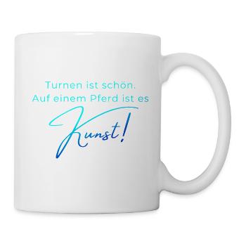 Turnen ist schön: Voltigieren ist Kunst - Tasse - Weiß - Rechts