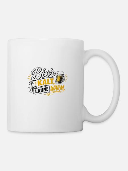 Bier Kalt, Laune Warm - Tasse - Weiß