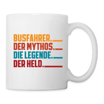 Busfahrer Mythos Legende Held - Tasse - Weiß - Rechts