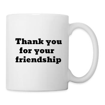 DANKE FÜR DEINE FREUNDSCHAFT - Tasse - Weiß - Rechts