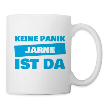 Keine Panik: Jarne Ist Da - Tasse - Weiß - Rechts