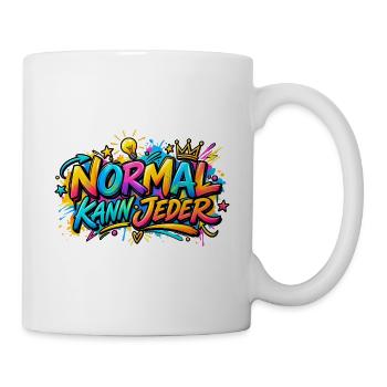 Normal kann jeder Graffiti - Tasse - Weiß - Rechts