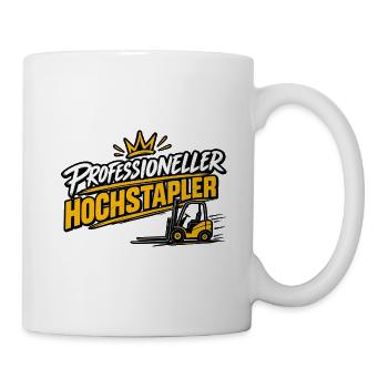 Professioneller Hochstapler – Staplerfahrer - Tasse - Weiß - Rechts