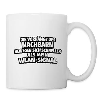 WLAN-Vorhang: Nachbarn schneller als Signal - Tasse - Weiß - Rechts
